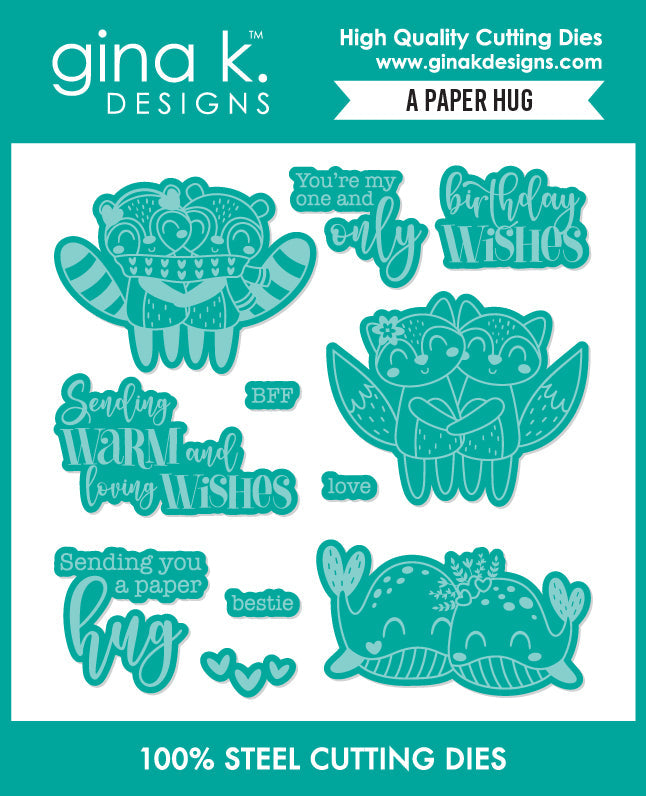 Gina K. Designs - Stamp & Die Set - A Paper Hug. At Embellish Away in Bowmanville Ontario Canada.