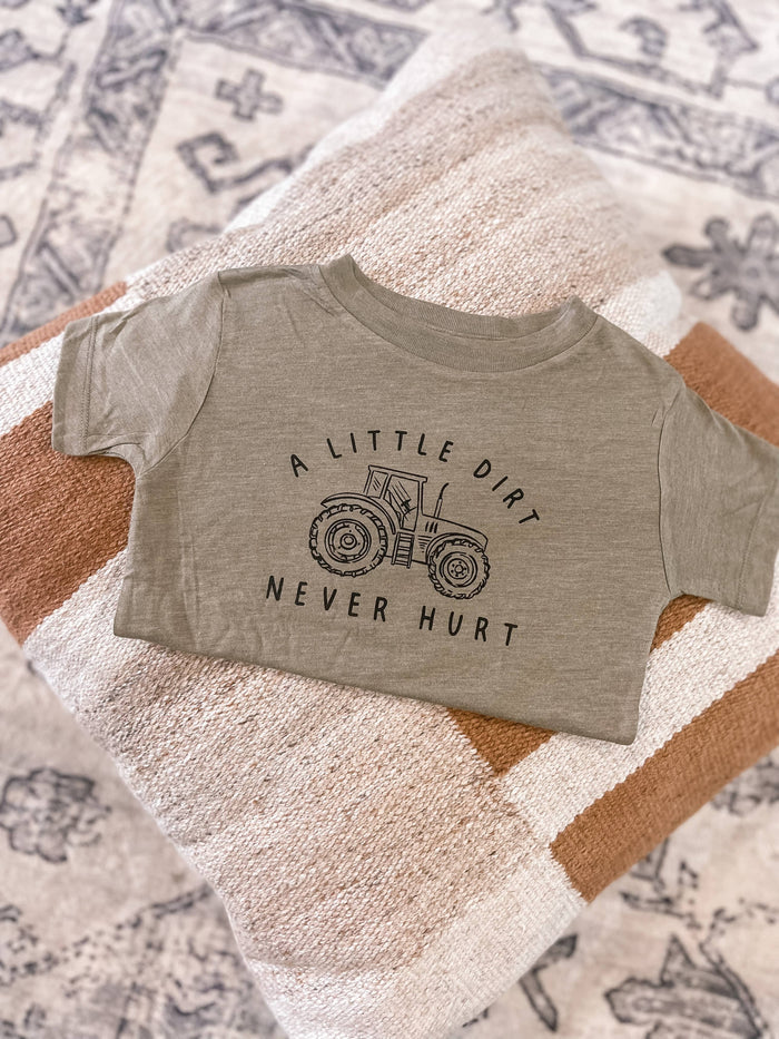 A little Dirt Never Hurt Tee | Green