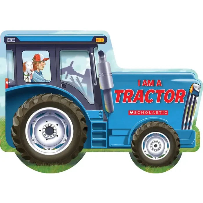 I Am A Tractor Board Book
