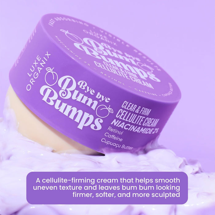 Luxe Organix Bye Bye Bum Bumps Clear & Firm Cellulite Cream 230g كريم لوكس أورجانيكس باي باي بامبس كلير آند فيرم لعلاج السيلوليت - Princess Cosmetics Qatar