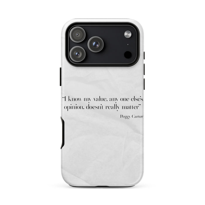 Phone case with a quote by Peggy Carter on a white background
