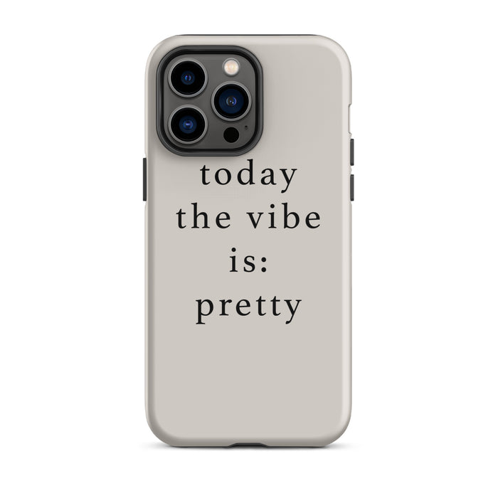 today the vibe is pretty iphone case