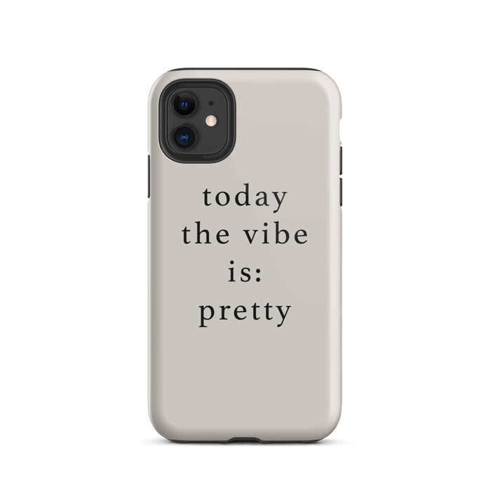 today the vibe is pretty iphone case